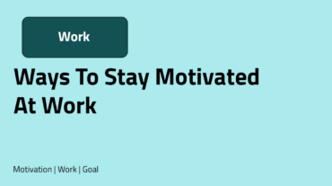 Motivation Work Goal