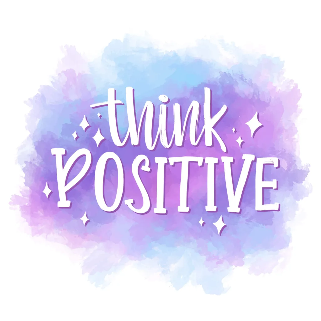 Think Positive